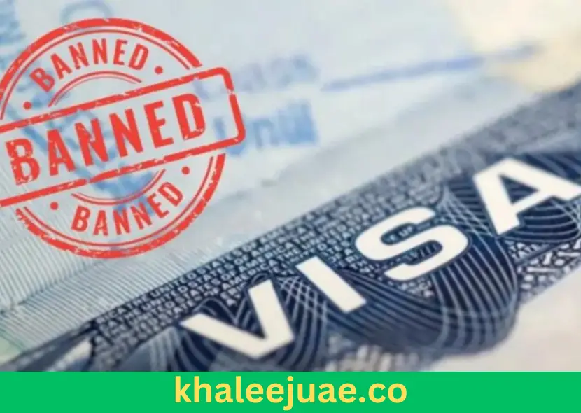 UAE Visa Ban Countries List