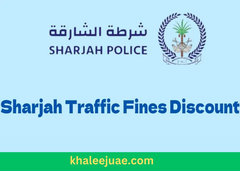 Sharjah Traffic Fines Discount