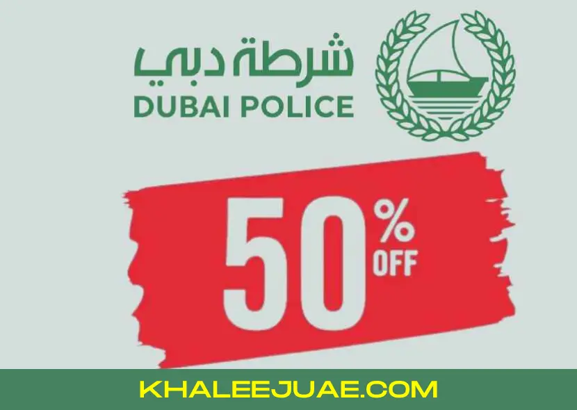 How to Easily Get a 50% Discount on Traffic Fines in Dubai