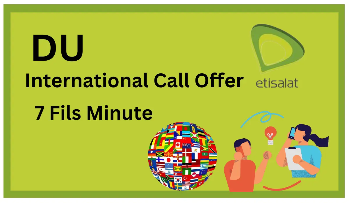 Du International Call Offer 7 Fils consistent with Minute