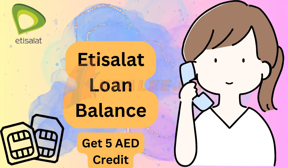 How to Get Etisalat Loan Balance