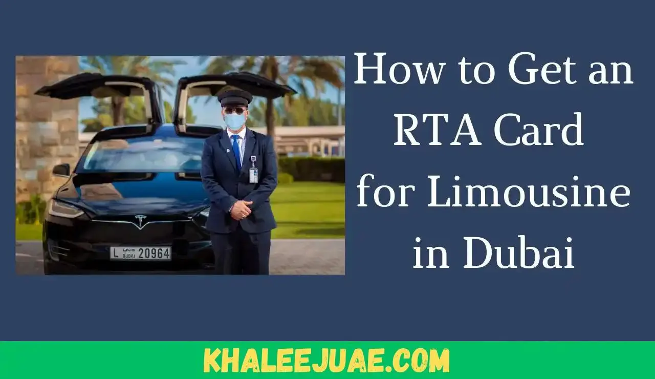 How to Get an Best RTA Card for Limousine in Dubai