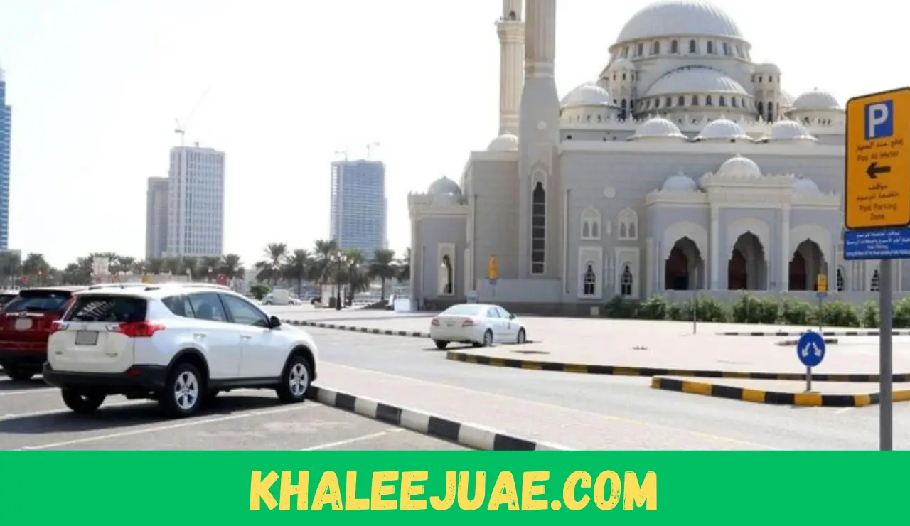 Ajman Parking Time 2024 | Paid and Free Parking Time