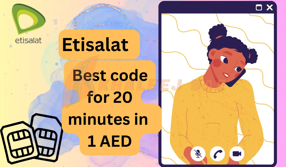 Best Code Etisalat 1 AED 20 Minutes