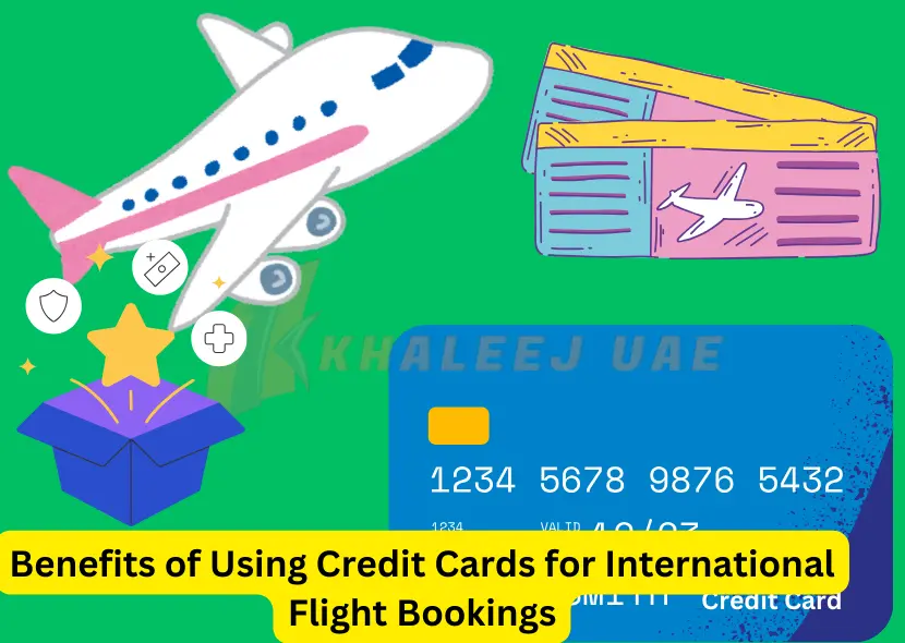 Benefits of Using Credit Cards for International Flight Bookings