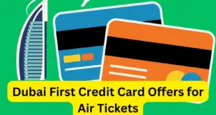 Dubai First Credit Card Offers for Air Tickets