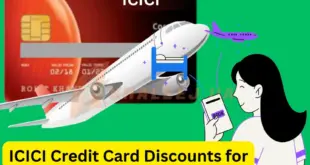 ICICI Credit Card Discounts for International Travel