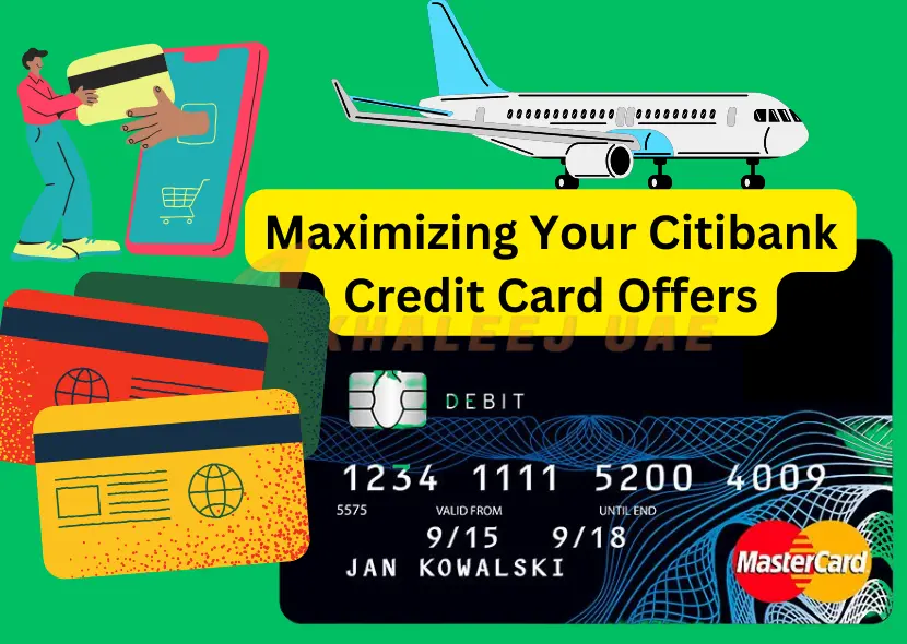 Maximizing Your Citibank Credit Card Offers