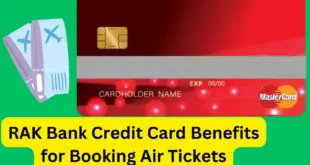 RAK Bank Credit Card Benefits for Booking Air Tickets