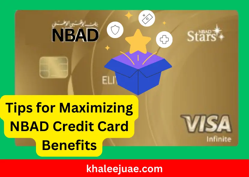 Tips for Maximizing NBAD Credit Card Benefits