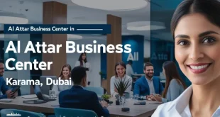 Al Attar Business Center in Karama A Comprehensive Guide