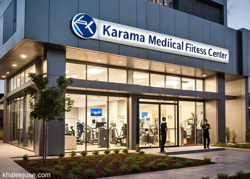 An Overview of Karama Medical Fitness Center