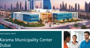 Comprehensive Guide to Karama Municipality Center Enhancing Community Living and Services