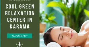 Cool Green Relaxation Center in Karama