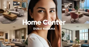 Exploring Home Center Dubai Karama A Comprehensive Guide