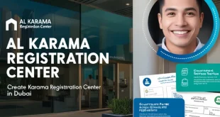 Guide to Al Karama Registration Center