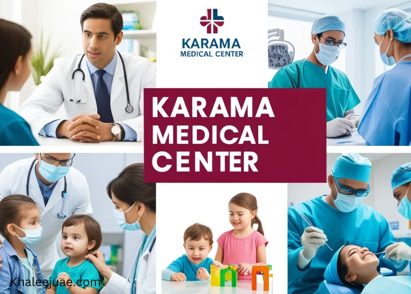 Services Offered at Karama Medical Center