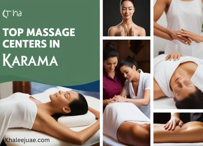 Top Massage Centers in Karama