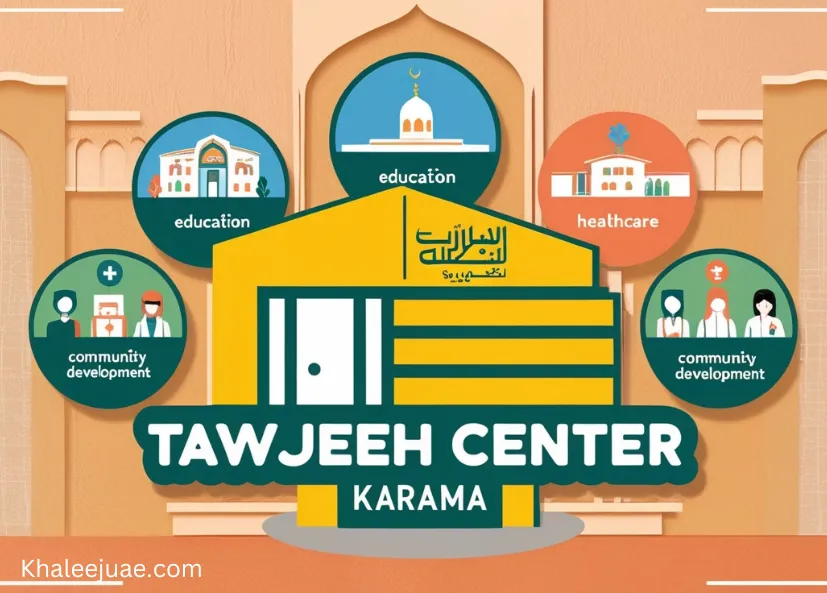 Services Provided by the Tawjeeh Center in Karama